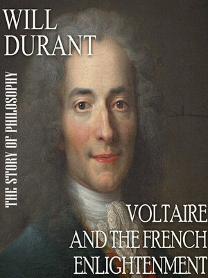 cover image of The Story of Philosophy. Voltaire and the French Enlightenment